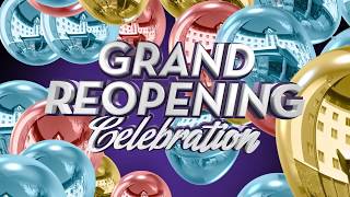 Grand Re-Opening Celebration Video - Motion Graphics