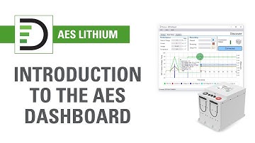 Discover Battery™: Introduction to the Discover AES Dashboard
