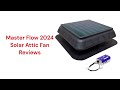 Hvacrepairguy 2024 master flow brand solar attic fan reviews