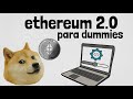 😲 Qué es Ethereum 2.0: EXPLICACIÓN en español | Cambios, riesgos, futuro de ETHER