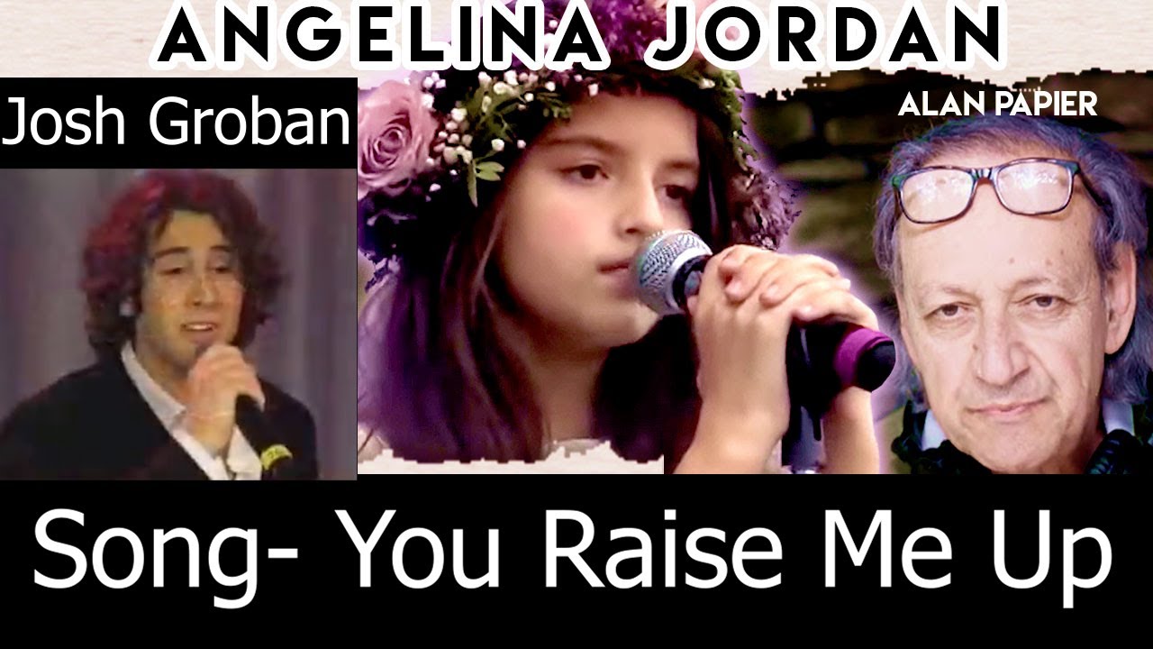Angelina Jordan   You Raise Me Up    + Josh Groban +