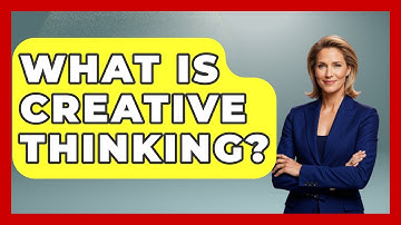What Is Creative Thinking? - The Time Management Pro