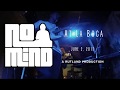 Capture de la vidéo No Mind: Live At La Boca (Full Set)