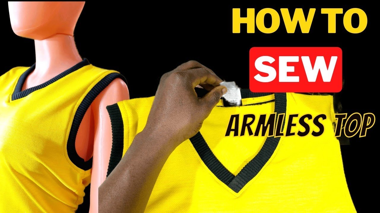HOW TO SEW ARMLESS TOP ¦ SLEEVELESS TOP SEWING #DIY #SEW - YouTube