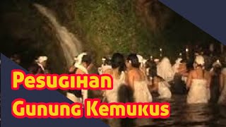 SERAM..KISAH PESUGIHAN GUNUNG KEMUKUS