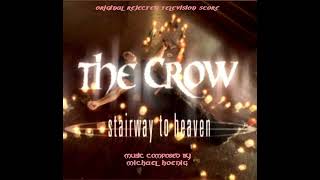 The Crow Stairway to Heaven Original TV Soundtrack - Track 13