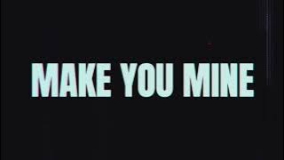 Will84 - Make U Mine (Lyric Video) ft. Ini