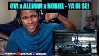 ALEMAN's VERSE was CRAZY! Ovi x Aleman x Noriel - Ya Ni Se (REACTION!)