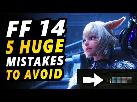 Don't make these 5 Huge Mistakes in FF14 as a New Player!