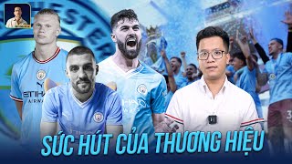 THE LOCKER ROOM | MAN CITY - SỨC HÚT CỦA MỘT THƯƠNG HIỆU: KOVACIC, HAALAND, GREALISH...