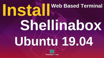 How To Install Shellinabox On Ubuntu 19.04