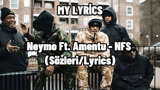 Neymo Ft. Amentu - NFS (Sözleri/Lyrics) Resimi