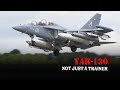 Yakovlev Yak-130 - Not Just a Trainer, It's Also One of the Best Light Fighters