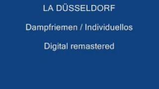 La Düsseldorf / Dampfriemen / Individuellos