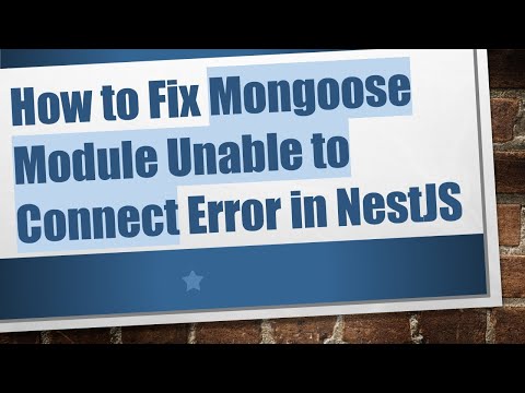 How to Fix Mongoose Module Unable to Connect Error in NestJS