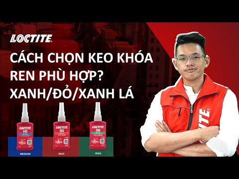 Video: Sự khác biệt giữa Loctite đỏ và xanh là gì?