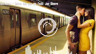 Mosimann  -Never let you go feat. Joe Cleere