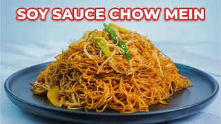 My SECRET Soy Sauce Chow Mein Noodle Recipe Revealed