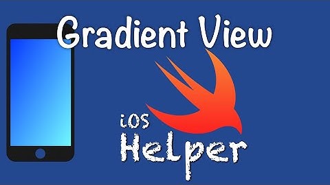 Gradient View Swift