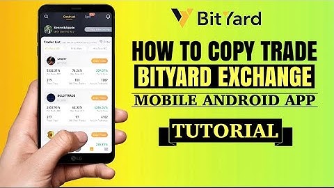How to COPY TRADE on BYDFi (BitYard) Mobile app | Beginner’s Tutorial