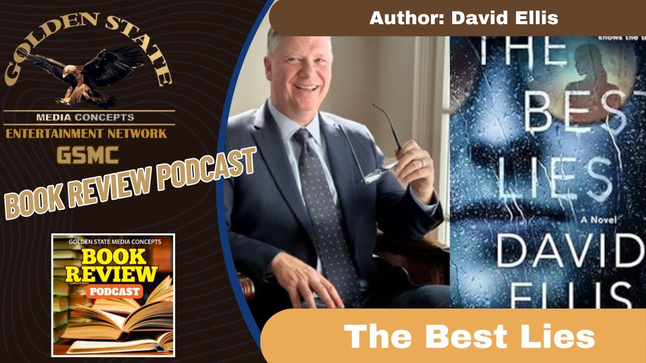 The Best Lies by David Ellis | GSMC Book Review Podcast - YouTube