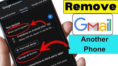 How to Remove Gmail Account From Another Phone in 2025