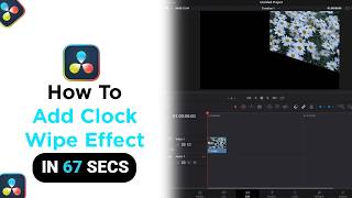 How to Add Clock Wipe Effect on Davinci Resolve [NEW]