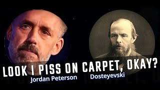 Ai Jordan Peterson & Dosteyevski Look I Piss On Carpet, Okay