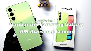 Subliminal - Ganhar Um Samsung Galaxy A55 Awesome Lemon