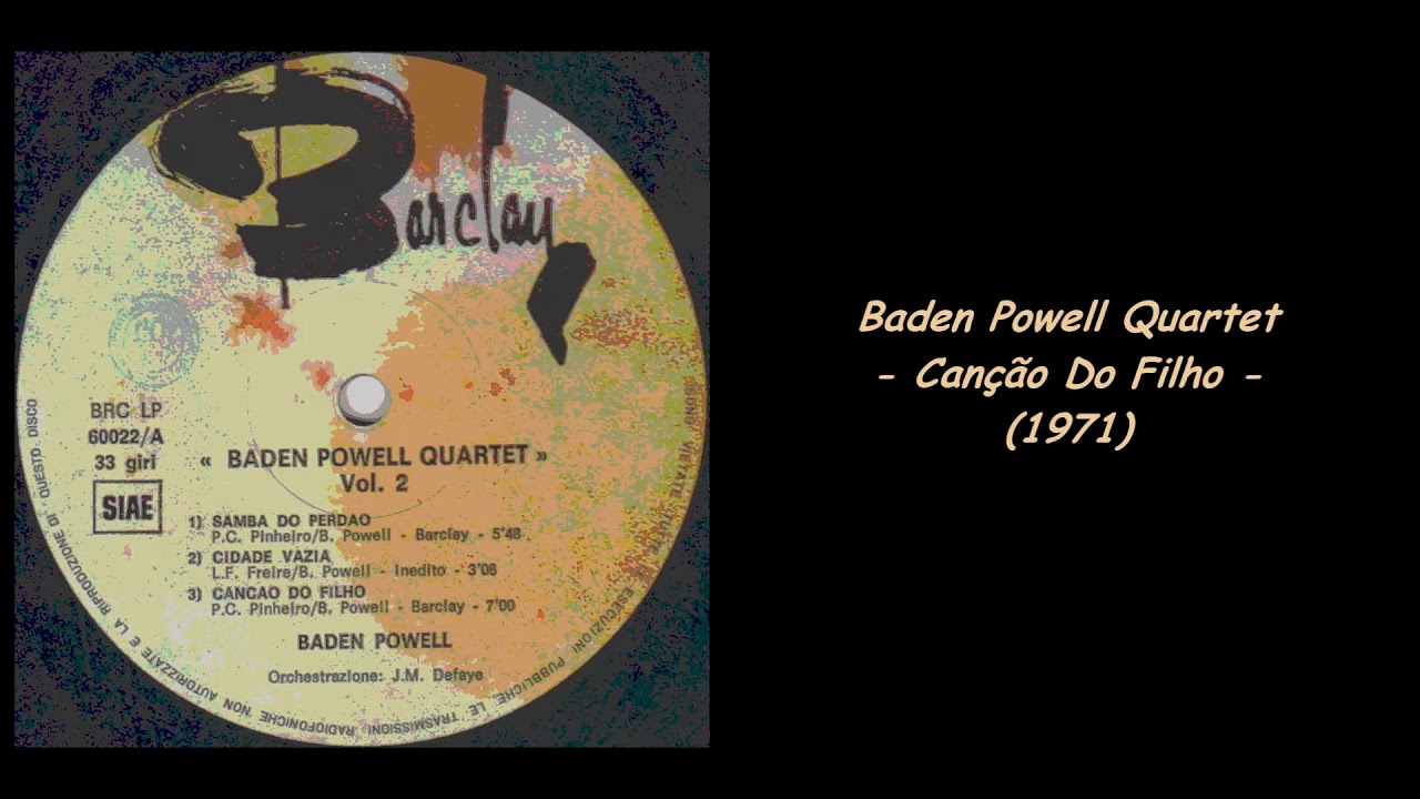 Baden Powell Quartet Canção Do Filho (1971) YouTube