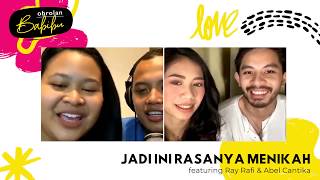 Download Lagu JADI INI RASANYA MENIKAH FEAT. RAY RAFI & ABEL CANTIKA [EPS: 59]
