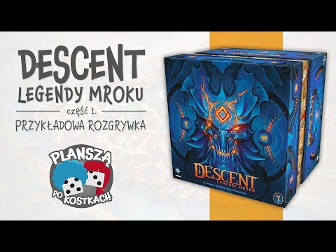 Descent: Legendy Mroku (Akt I) #1 - Przykładowa rozgrywka, zasady gry