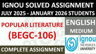 Begc 106 Popular Literature Ignou Solved Ignment 2025-2026 July 2025 - January 2026