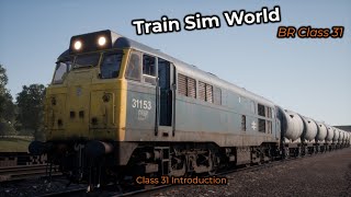 Train Sim World: BR Class 31 - Introduction
