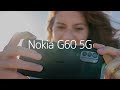 Nokia Mobile Video Nokia G60 5G – Play the long game