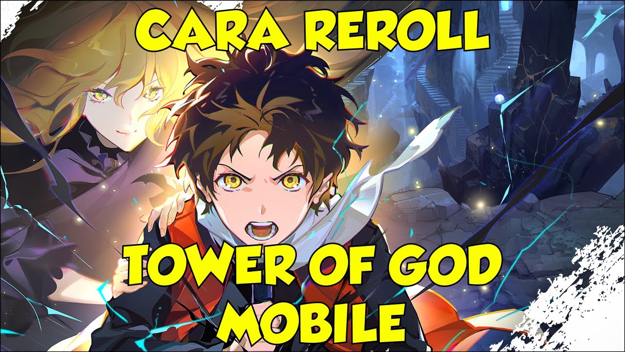 How to Reroll | Tower of God M : Great Journey