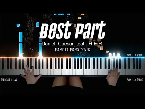 Daniel Caesar - Best Part (Feat. H.E.R.) PIANO COVER by Pianella Piano