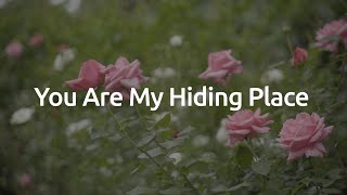 You Are My Hiding Place  