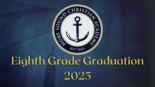 HSCA Eighth Grade Graduation - May 22, 2025