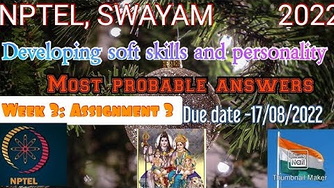 Developing soft skills and personality Week 3: Assignment 3! #nptel ,Swayam