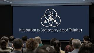 Introduction to Competency-based Trainings