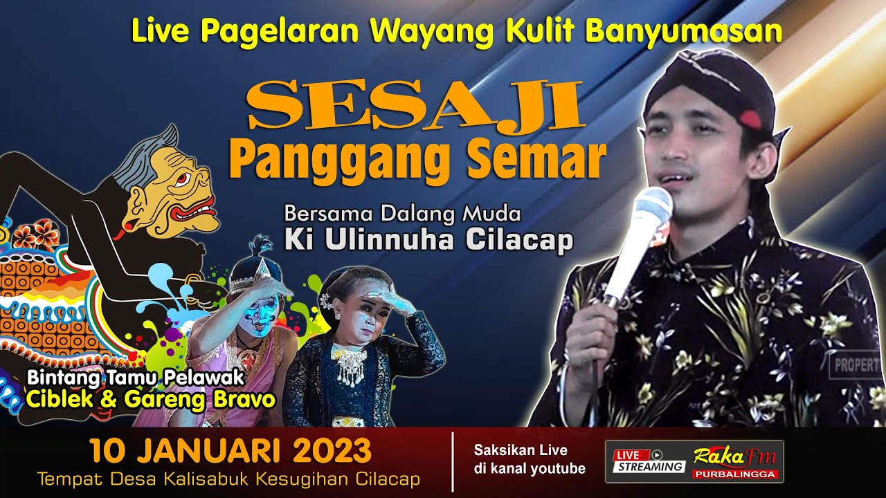📡 LIVE Wayang Banyumasan || Dalang Ki Ulinnuha Lakon Sesaji Panggang Semar BT Ciblek & Gareng Bravo