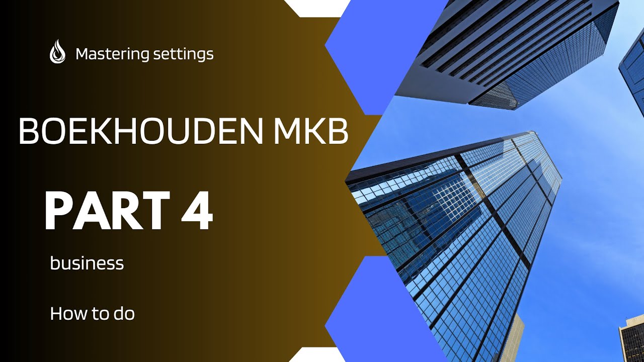 boekhouden mkb part 4 - YouTube