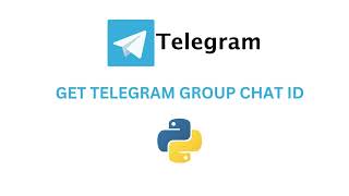 How to Get Telegram Group ID Using a Bot | Python Tutorial