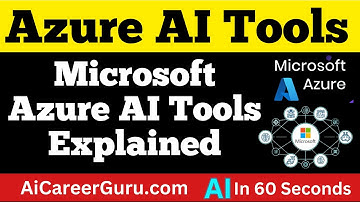 Top Microsoft Azure AI Tools You Need to Know