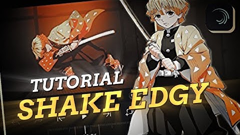 TUTORIAL SHAKE EDGY - AMV Tutorial (alight motion)