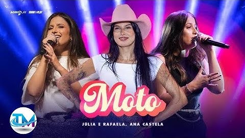 MOTO - Ana Castela fet.Julia e Rafaela - TOP MUSIC OFICIAL