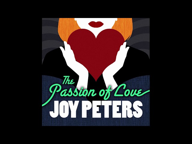 Joy Peters - The Passion Of Love