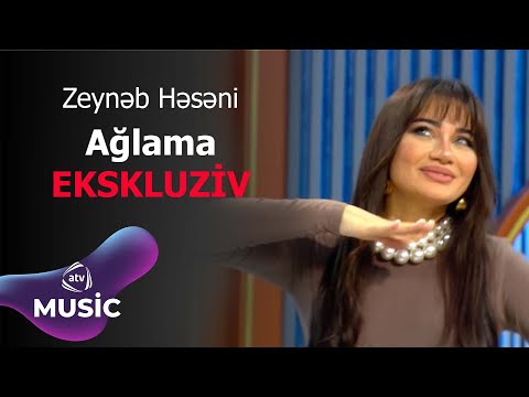 Zeynəb Həsəni – Ağlama / EKSKLUZİV