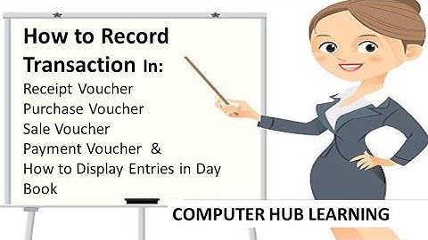 How To Record Transaction & Display in DayBook In Tally.ERP 9